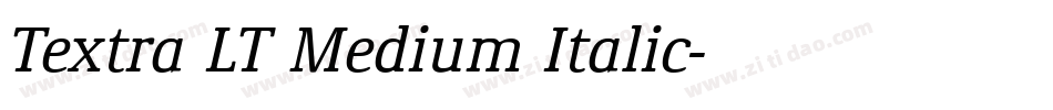 Textra LT Medium Italic字体转换